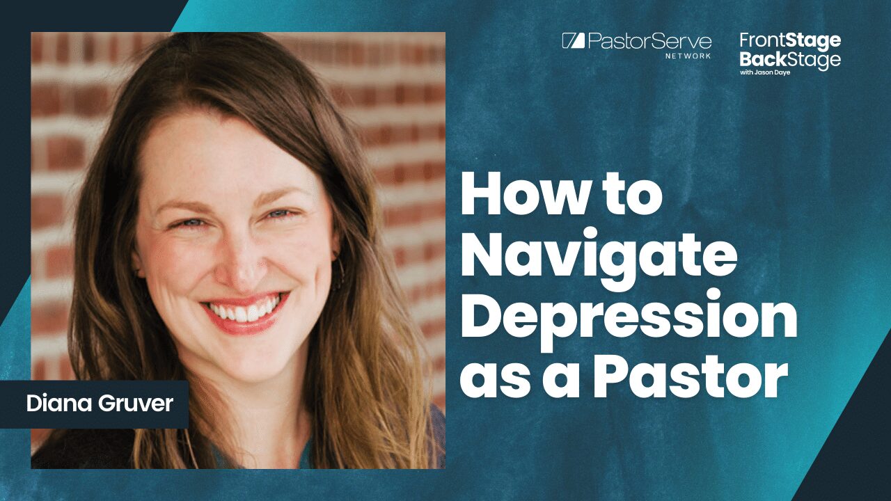 How to Navigate Depression as a Pastor Diana Gruver|||||