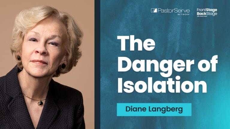 Why Isolation Is So Dangerous for Pastors