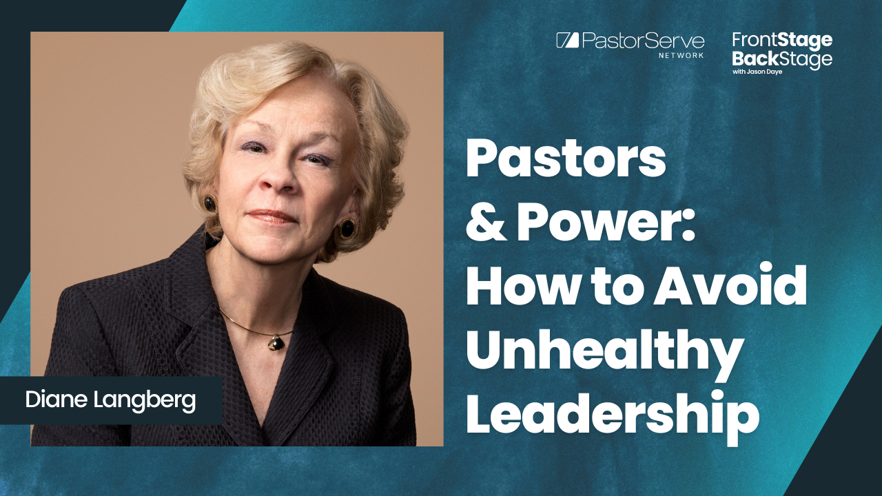 Pastors & Power: How to Avoid Unhealthy Leadership - Diane Langberg - 13 FrontStage BackStage with Jason Daye||||