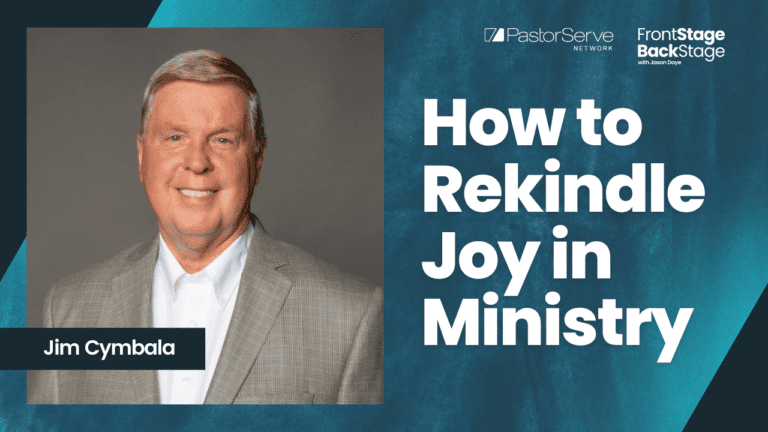 How to Rekindle Joy in Ministry - Jim Cymbala - 30 FrontStage BackStage with Jason Daye|||