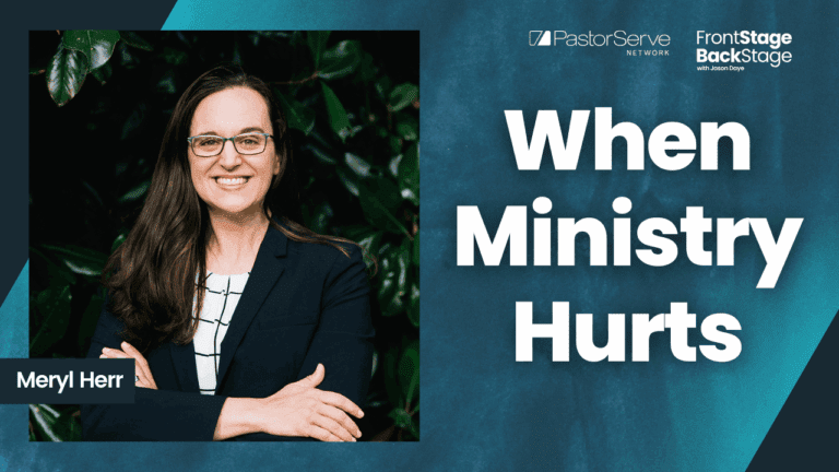 When Ministry Hurts - Meryl Herr - 162 - FrontStage BackStage with Jason Daye