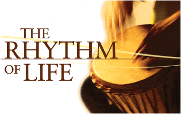 The Rhythm of Life - PastorServe