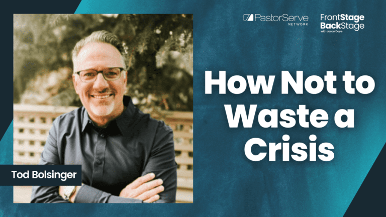 How Not to Waste a Crisis : Tod Bolsinger