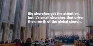Your Small Church Church Is Big - PastorServe